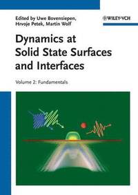 bokomslag Dynamics at Solid State Surfaces and Interfaces, Volume 2