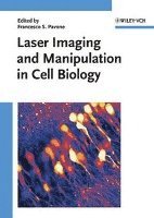 bokomslag Laser Imaging and Manipulation in Cell Biology