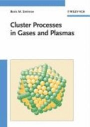 bokomslag Cluster Processes in Gases and Plasmas