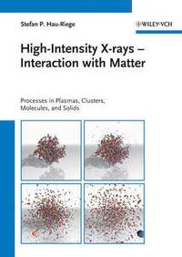 bokomslag High-Intensity X-rays - Interaction with Matter