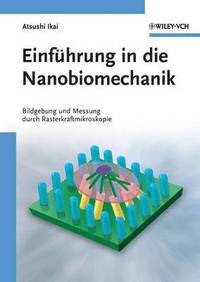 bokomslag Einfuhrung in die Nanobiomechanik
