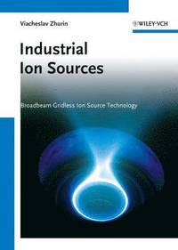 bokomslag Industrial Ion Sources