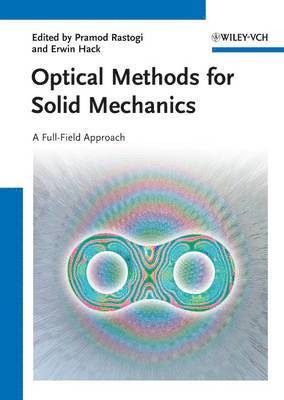 Optical Methods for Solid Mechanics 1
