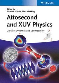 bokomslag Attosecond and XUV Physics