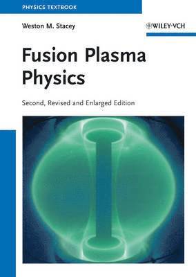 bokomslag Fusion Plasma Physics