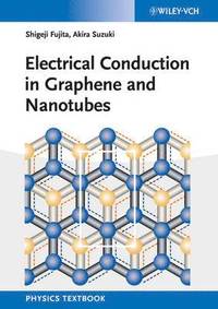 bokomslag Electrical Conduction in Graphene and Nanotubes