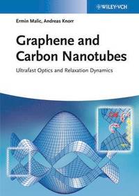 bokomslag Graphene and Carbon Nanotubes