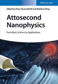 bokomslag Attosecond Nanophysics