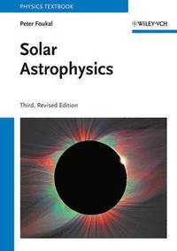 bokomslag Solar Astrophysics