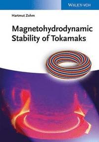 bokomslag Magnetohydrodynamic Stability of Tokamaks