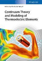 bokomslag Continuum Theory and Modeling of Thermoelectric Elements