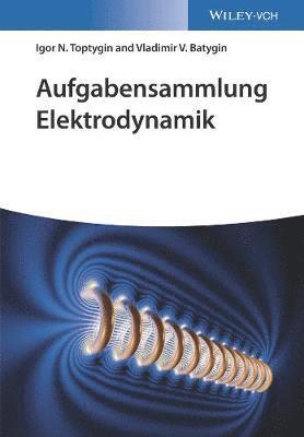Aufgabensammlung Elektrodynamik