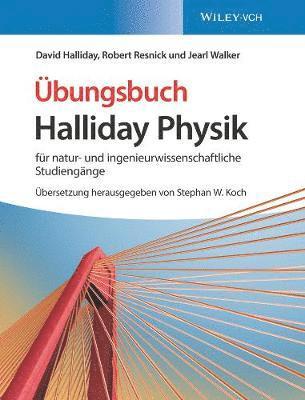 Halliday Physik fr natur- und ingenieurwissenschaftliche Studiengnge 1
