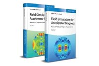 bokomslag Field Simulation for Accelerator Magnets  Vol. 1:  Theory of Fields and Magnetic Measurements / Vol.  2: Methods for Design and Optimization
