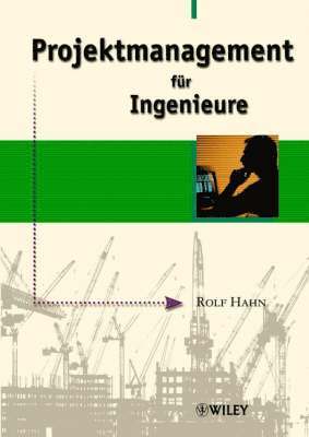 bokomslag Projektmanagement für Ingenieure