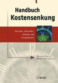 bokomslag Handbuch Kostensenkung: Methoden, Fallstudien, Konzepte und Erfolgsfaktoren