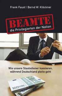 bokomslag Beamte - die Privilegierten der Nation