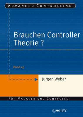 Jürgen Weber, Jurgen Weber - Brauchen Controller Theorie?, Häftad