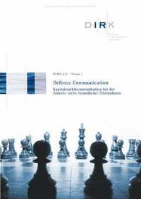 bokomslag Defence Communication - Kapitalmarktkommunikation bei der Abwehr nichtfreundlicher UEbernahmen