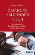 bokomslag Gefangen am runden Tisch - Klarheit schaffen, entschlossen verhandeln, Leistung freisetzen