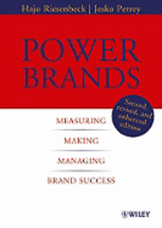 Hajo Riesenbeck, Jesko Perrey - Power Brands: Measuring, Making, and Managing Brand Success, Inbunden