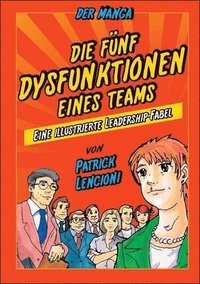 bokomslag Die 5 Dysfunktionen eines Teams - der Manga