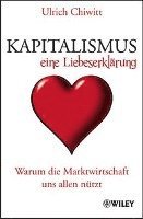 Kapitalismus - eine Liebeserklarung 1