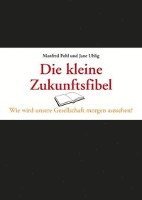bokomslag Die kleine Zukunftsfibel