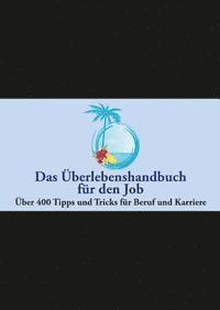 Das UEberlebenshandbuch fur den Job 1