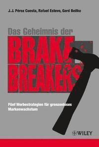 bokomslag Das Geheimnis der BrakeBreakers