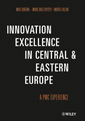 bokomslag Innovation Excellence in Central and Eastern Europe