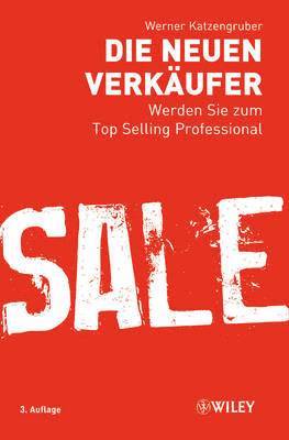 bokomslag Die neuen Verkaufer 2e - Werden Sie zum Top Selling Professional