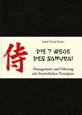 bokomslag Die 7 Wege des Samurai