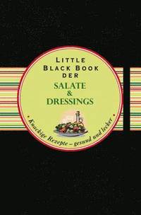 bokomslag Das Little Black Book der Salate und Dressings