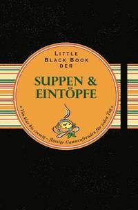 bokomslag Little Black Book der Suppen und Eintpfe