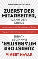 bokomslag Zuerst der Mitarbeiter, dann der Kunde Stellen Siedas konventionelle Management auf den Kopf
