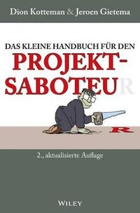 bokomslag Das kleine Handbuch fr den Projektsaboteur