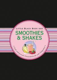 bokomslag Das LBB der Smoothies & Shakes