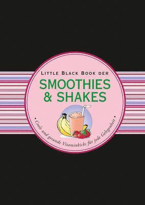 Das LBB der Smoothies & Shakes 1