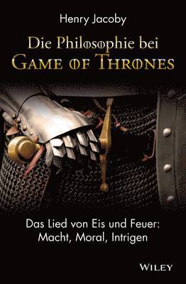 Henry Jacoby - Die Philosophie bei "Game of Thrones", Häftad