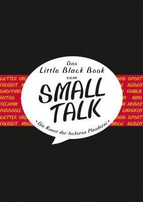 Das Little Black Book vom Small Talk - Die Kunst der lockeren Plauderei 1