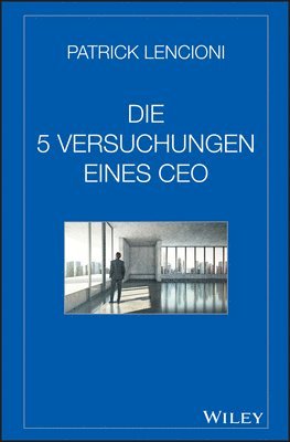 bokomslag Die 5 Versuchungen eines CEO