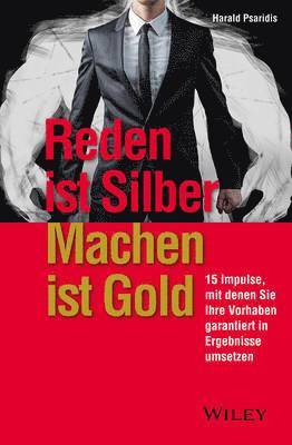 bokomslag Reden ist Silber, Machen ist Gold