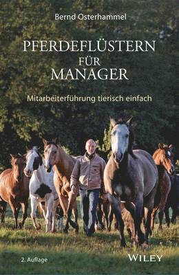 Bernd Osterhammel - Pferdeflüstern für Manager, Inbunden