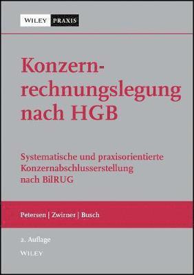 Karl Petersen, Christian Zwirner, Julia Busch - Konzernrechnungslegung nach HGB, Inbunden
