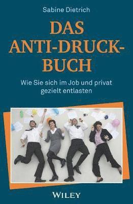 Das Anti-Druck-Buch 1