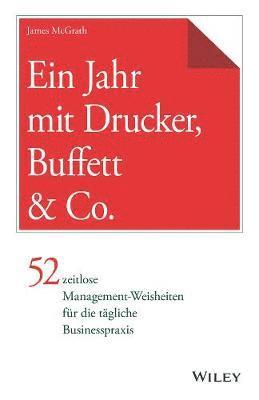James McGrath - Ein Jahr mit Drucker, Buffett & Co., Inbunden