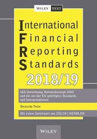 bokomslag International Financial Reporting Standards (IFRS) 2018/2019 - IAS-Verordnung, Rahmenkonzept 2003 und die von der EU gebilligten Standards und Inter