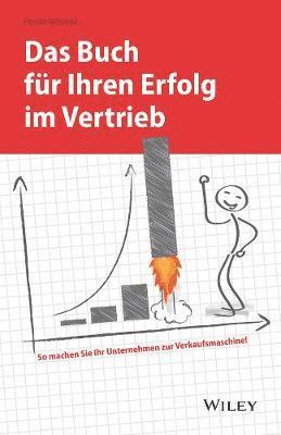 bokomslag Das Buch fr Ihren Erfolg im Vertrieb