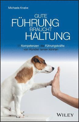 bokomslag Gute Fhrung braucht Haltung